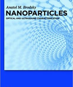 Nanoparticles Optical and Ultrasound Characterization