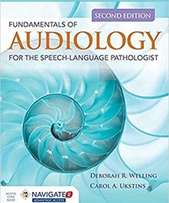 Fundamentals of Audiology for the Speech Language Pathologist 2nd Ed