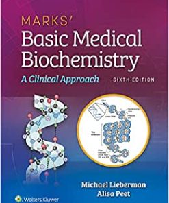 Marks Basic Medical Biochemistry A Clinical Approach Sixth Edition