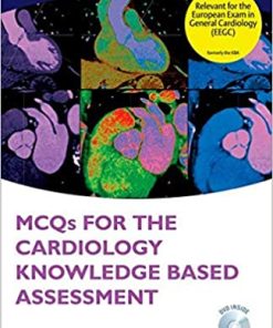 MCQs for Cardiology Knowledge Based Assessment