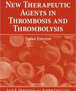 New Therapeutic Agents in Thrombosis and Thrombolysis