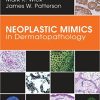 Neoplastic Mimics in Dermatopathology