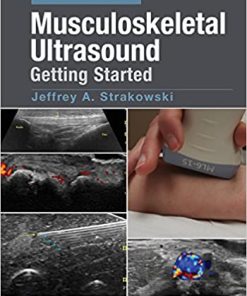 Introduction to Musculoskeletal Ultrasound Getting Started