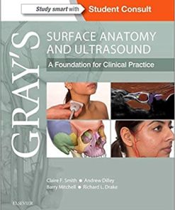 Grays Surface Anatomy and Ultrasound A Foundation for Clinical Practice
