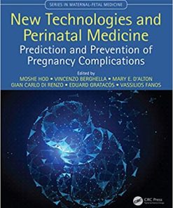 New Technologies and Perinatal Medicine Prediction and Prevention of Pregnancy Complications