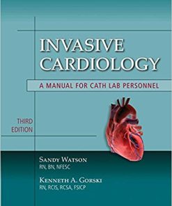 Invasive Cardiology A Manual for Cath Lab Personnel