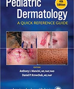 Pediatric Dermatology A Quick Reference Guide