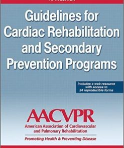 Guidelines for Cardiac Rehabilitation and Secondary Prevention Programs 5th Ed