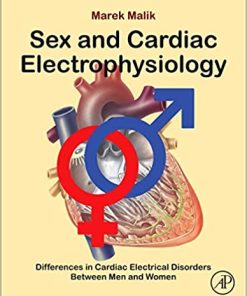 Sex and Cardiac Electrophysiology Differences in Cardiac Electrical Disorders Between Men and Women