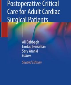 Postoperative Critical Care for Adult Cardiac Surgical Patients 2nd Edition