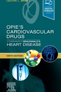 Opies Cardiovascular Drugs A Companion to Braunwalds Heart Disease 9th Ed