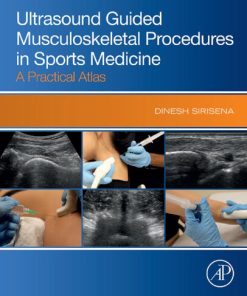 Ultrasound Guided Musculoskeletal Procedures in Sports Medicine