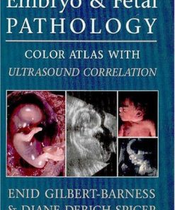 Embryo and Fetal Pathology Color Atlas with Ultrasound Correlation
