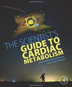 The Scientists Guide to Cardiac Metabolism