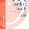 Sudden Cardiac Death A Handbook for Clinical Practice