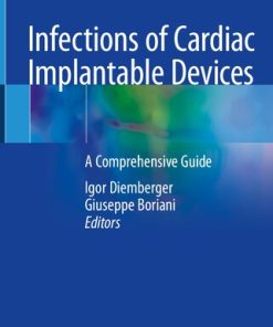 Infections of Cardiac Implantable Devices A Comprehensive Guide