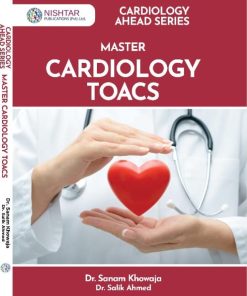 Master Cardiology Toacs By Dr Sonam khawaja