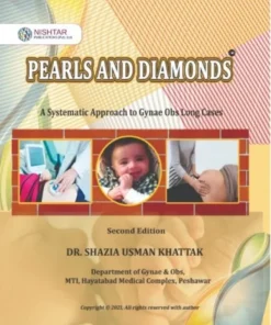 Pearls And Diamonds A Systematic Approach to Gynae Obs Long Cases 2nd Edition by Dr Shazia Usman Khattak