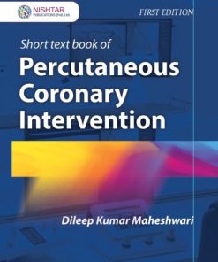 Short textbook of Percutaneous Coronary Intervention