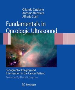 Fundamentals in Oncologic Ultrasound Sonographic Imaging and Intervention in the Cancer Patient