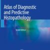 Atlas of Diagnostic and Predictive Histopathology 2nd Ed