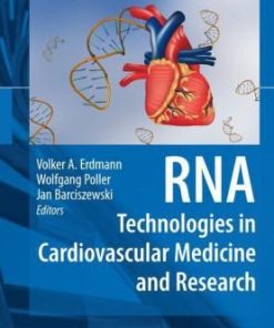 RNA Technologies in Cardiovascular Medicine and Research