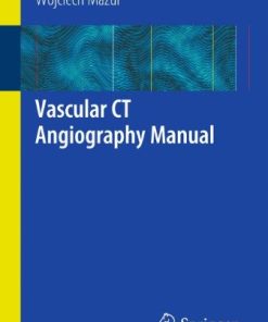 Vascular CT Angiography Manual