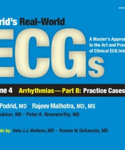 Podrids Real World ECGs Volume 4B Arrhythmias