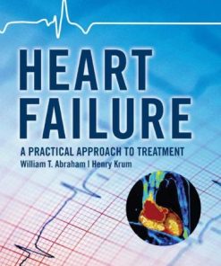 Heart Failure A Practical Approach to Treatment