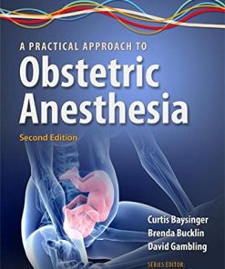 A Practical Approach to Obstetric Anesthesia 2nd Ed