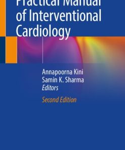 Practical Manual of Interventional Cardiology 2nd Edition