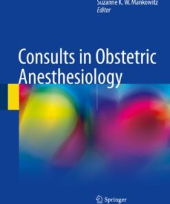 Consults in Obstetric Anesthesiology