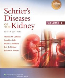 Schriers Diseases of the Kidney 9th Edition