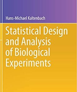 Statistical Design And Analysis Of Biological Experiments