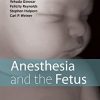 Anesthesia and the Fetus
