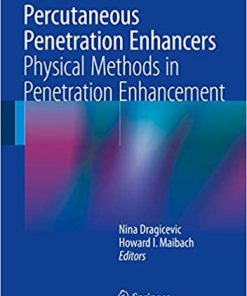 Percutaneous Penetration Enhancers Physical Methods in Penetration Enhancement