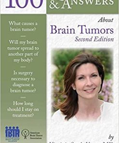 100 Questions & Answers About Brain Tumors 2nd Ed