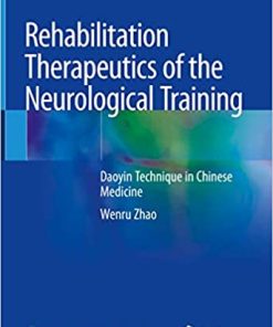 Rehabilitation Therapeutics of the Neurological Training Daoyin Technique in Chinese Medicine