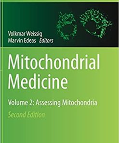 Mitochondrial Medicine Volume 2 Assessing Mitochondria