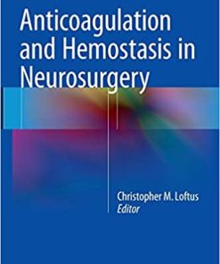 Anticoagulation and Hemostasis in Neurosurgery