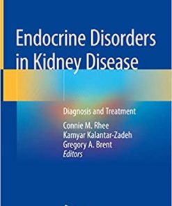 Endocrine Disorders in Kidney Disease Diagnosis and Treatment