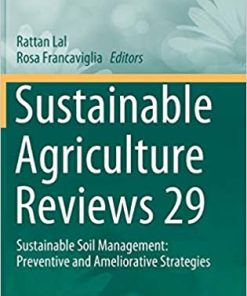 Sustainable Agriculture Reviews 29 Sustainable Soil Management Preventive and Ameliorative Strategies