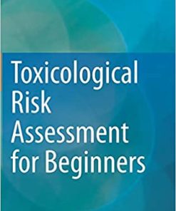 Toxicological Risk Assessment for Beginners