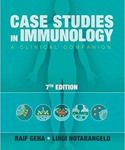 Case Studies in Immunology A Clinical Companion 7th Ed