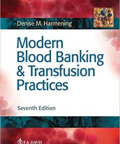 Modern Blood Banking & Transfusion Practices 7th Ed