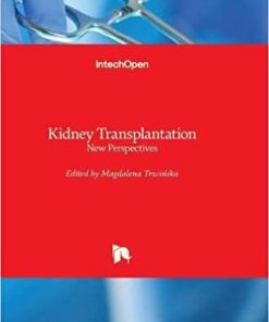 Kidney Transplantation New Perspectives