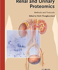 Renal and Urinary Proteomics Methods and Protocols