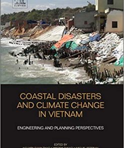Coastal Disasters and Climate Change in Vietnam Engineering and Planning Perspectives