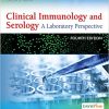 Clinical Immunology and Serology A Laboratory Perspective 4th Ed