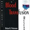 New Developments in Blood Transfusion Research